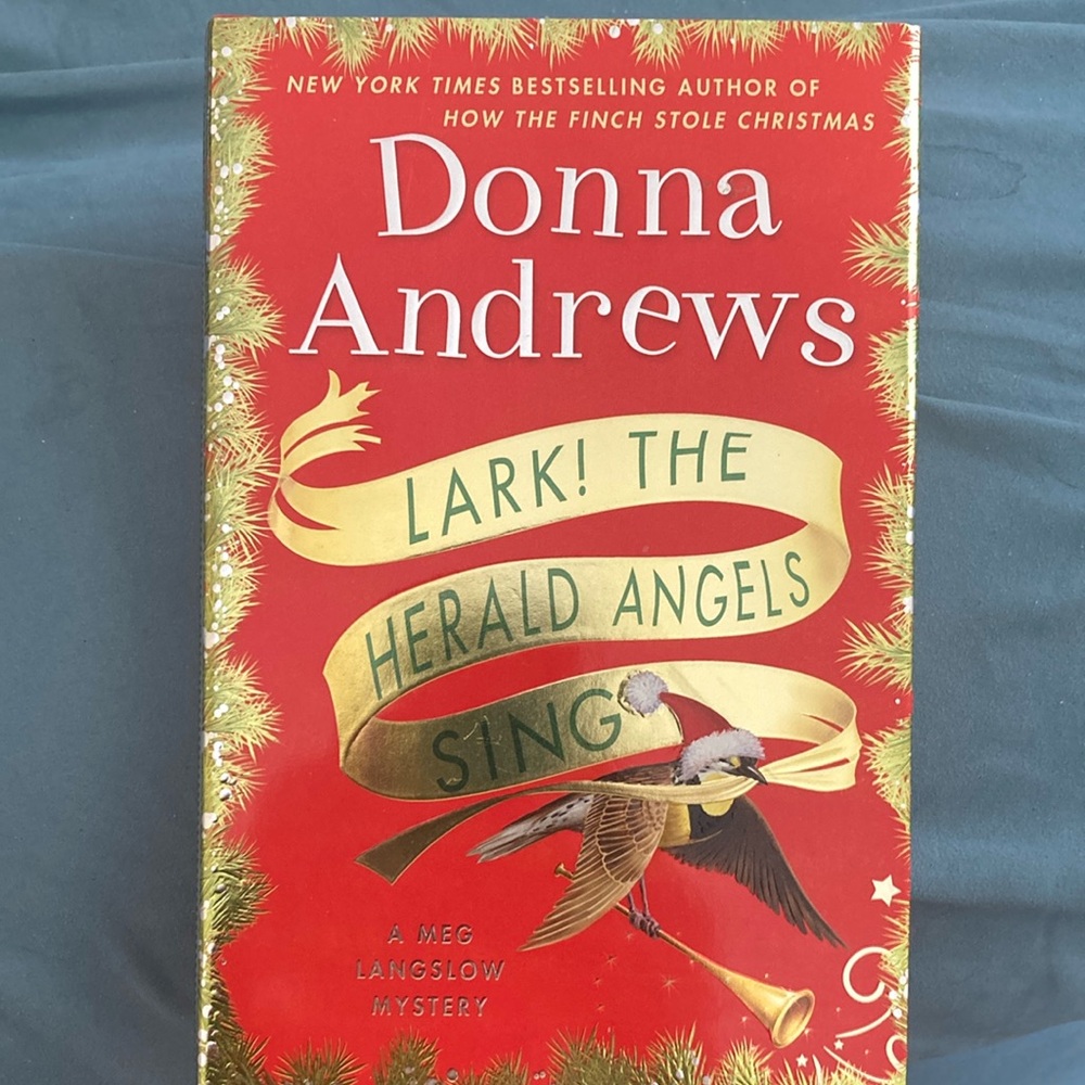 Lark! The Herald Angels Sing by Donna Andrews